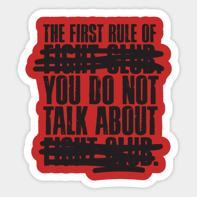 The First Rule of Fight Club Sticker by MindsparkCreative